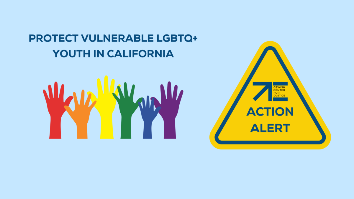 Take Action Protect LGBTQ+ foster youth in California Jewish Center