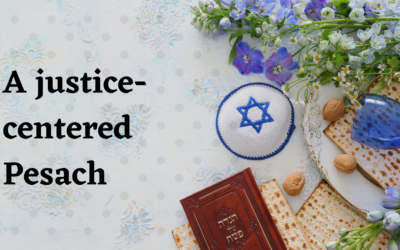 Tips for a justice-centered Passover Seder